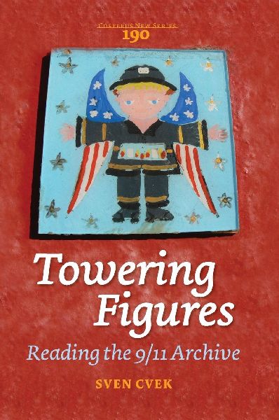 Towering Figures: Reading the 9/11 Archive