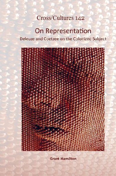 On Representation: Deleuze and Coetzee on the Colonized Subject