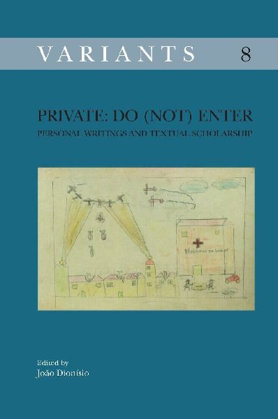 Private: Do (Not) Enter: Personal Writings and Textual Scholarship