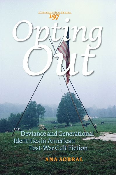 Opting Out: Deviance and Generational Identities in American Post-War Cult Fiction