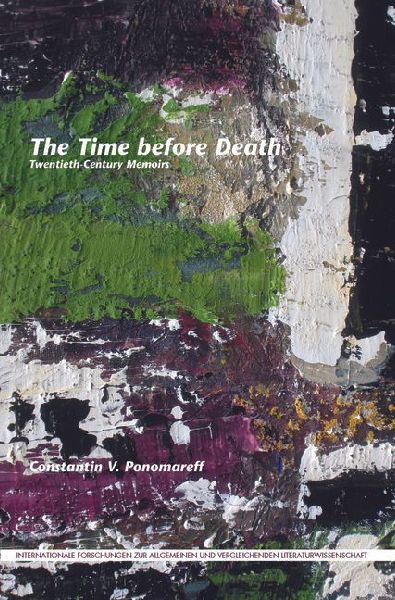 The Time Before Death: Twentieth-Century Memoirs