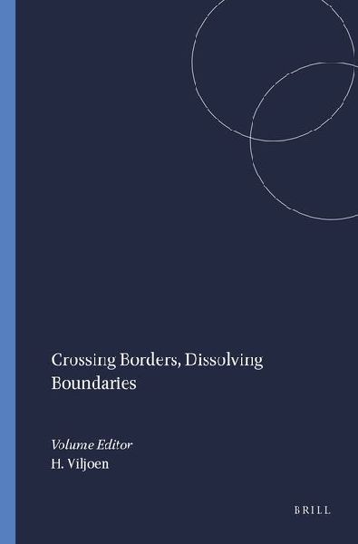 Crossing Borders, Dissolving Boundaries