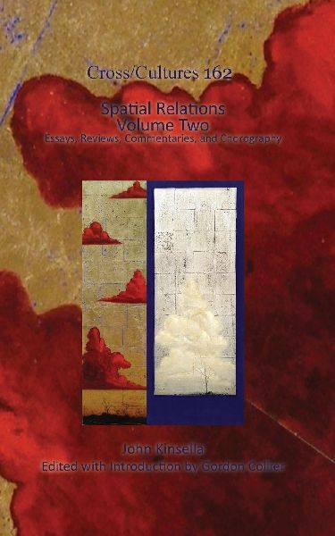 Spatial Relations. Volume Two: Essays, Reviews, Commentaries, and Chorography