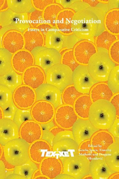 Provocation and Negotiation: Essays in Comparative Criticism