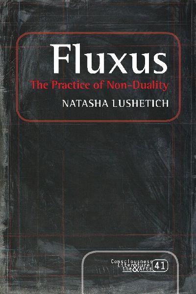 Fluxus: The Practice of Non-Duality