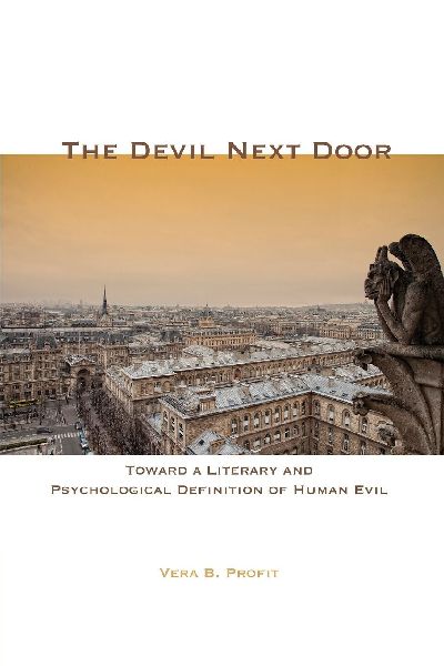 The Devil Next Door: Toward a Literary and Psychological Definition of Human Evil