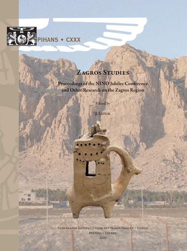 Zagros Studies Proceedings of the NINO Jubilee Conference and Other Research on the Zagros Region