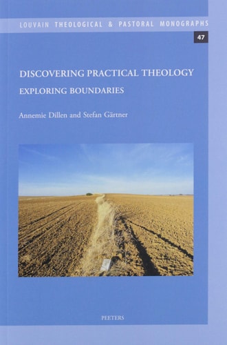 Discovering Practical Theology Exploring Boundaries