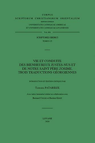 Vie Et Conduite Des Bieneureux Justes-nus Et de Notre Saint Père Zosime Trois Traductions Géorgiennes