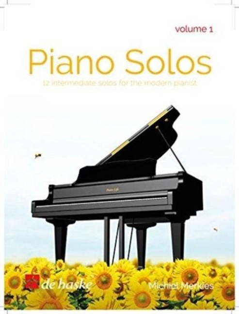 Piano Solos - Volume 1: 12 Intermediate Solos for the Modern Pianist