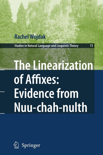 The Linearization of Affixes: Evidence from Nuu-chah-nulth