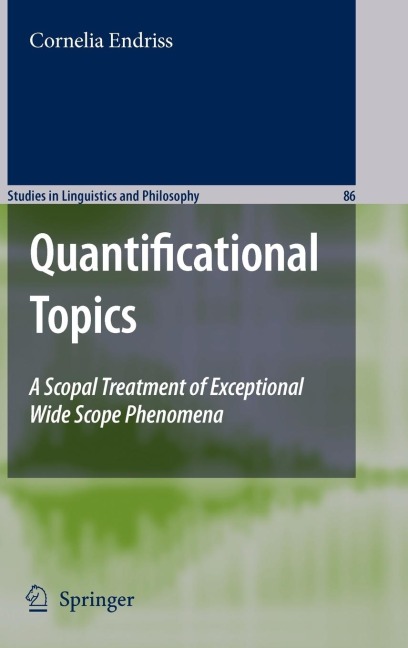 Quantificational Topics: A Scopal Treatment of Exceptional Wide Scope Phenomena
