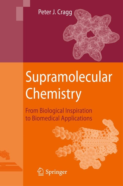 Supramolecular Chemistry: From Biological Inspiration to Biomedical Applications