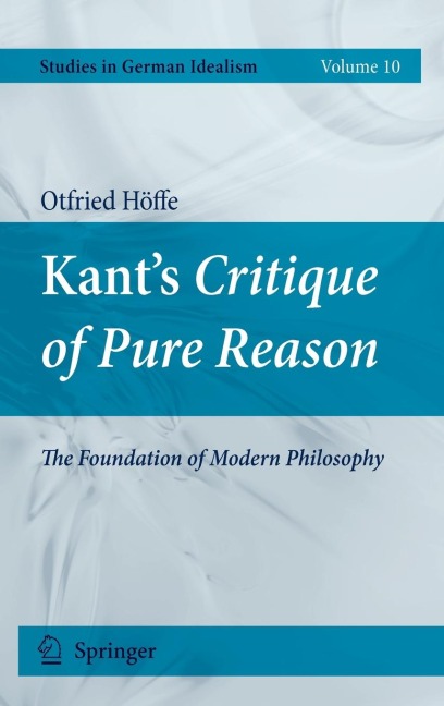 Kant's Critique of Pure Reason: The Foundation of Modern Philosophy
