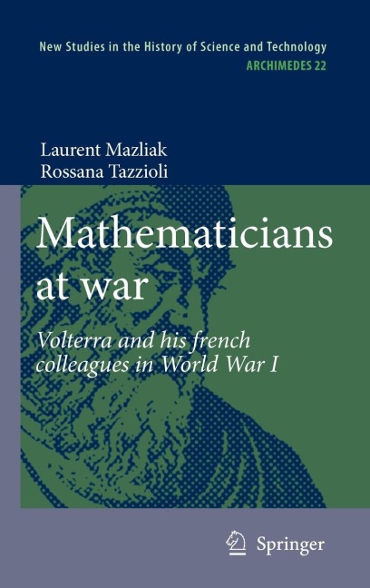Mathematicians at War: Volterra and His French Colleagues in World War I