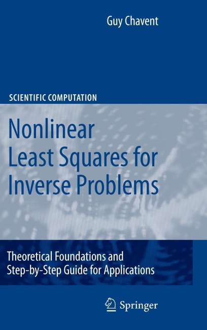 Nonlinear Least Squares for Inverse Problems: Theoretical Foundations and Step-By-Step Guide for Applications