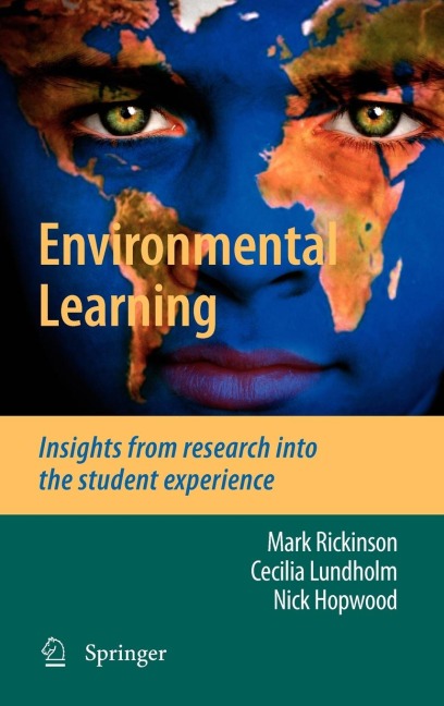 Environmental Learning: Insights from Research Into the Student Experience