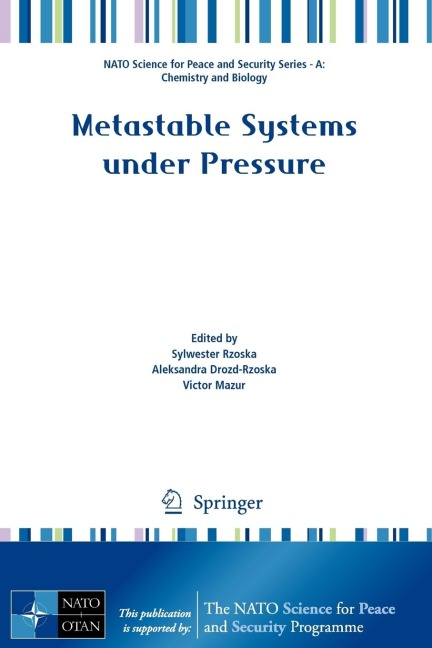 Metastable Systems Under Pressure