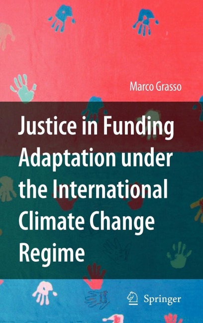Justice in Funding Adaptation Under the International Climate Change Regime