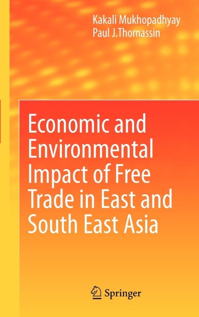 Economic and Environmental Impact of Free Trade in East and South East Asia