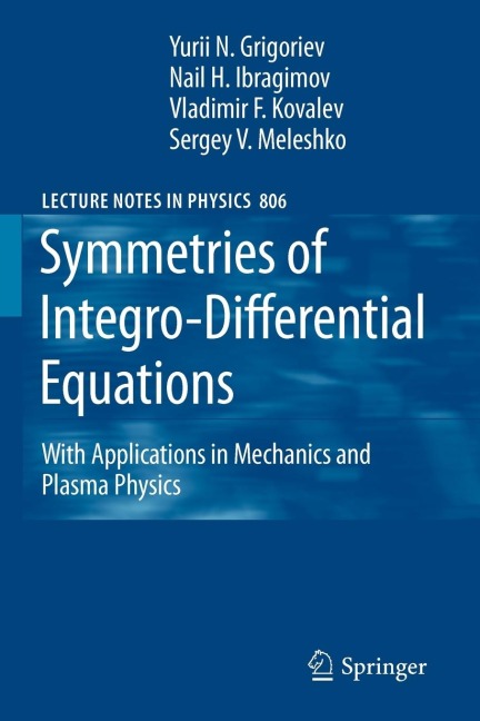 Symmetries of Integro-Differential Equations: With Applications in Mechanics and Plasma Physics