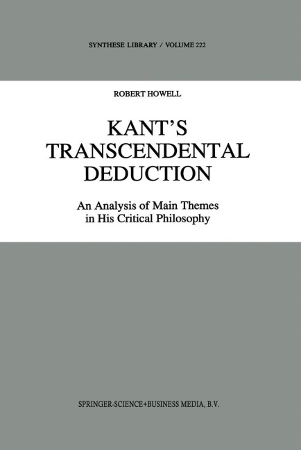 Kants Transcendental Deduction: An Analysis of Main Themes in His Critical Philosophy