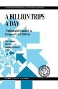 A Billion Trips a Day: Tradition and Transition in European Travel Patterns