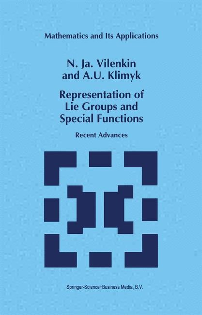Representation of Lie Groups and Special Functions: Recent Advances