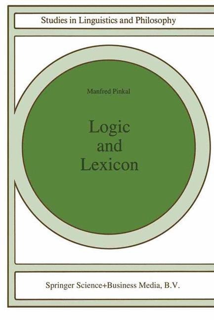 Logic and Lexicon: The Semantics of the Indefinite
