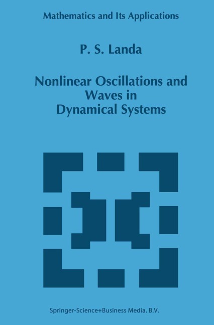 Nonlinear Oscillations and Waves in Dynamical Systems