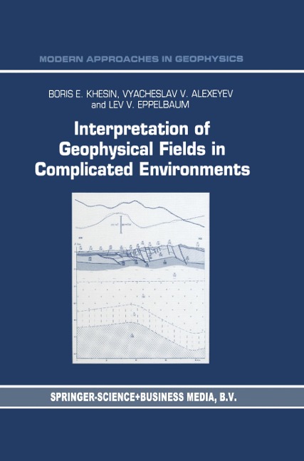 Interpretation of Geophysical Fields in Complicated Environments
