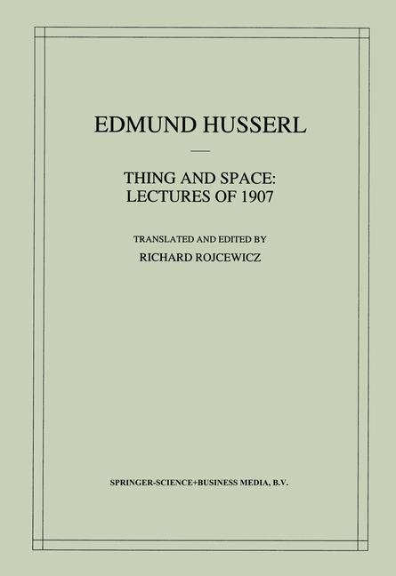Thing and Space: Lectures of 1907