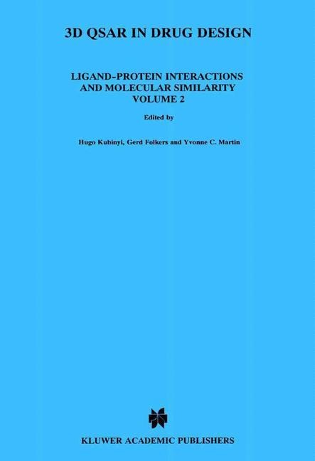 3D Qsar in Drug Design: Ligand-Protein Interactions and Molecular Similarity