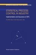 Statistical Process Control in Industry: Implementation and Assurance of SPC