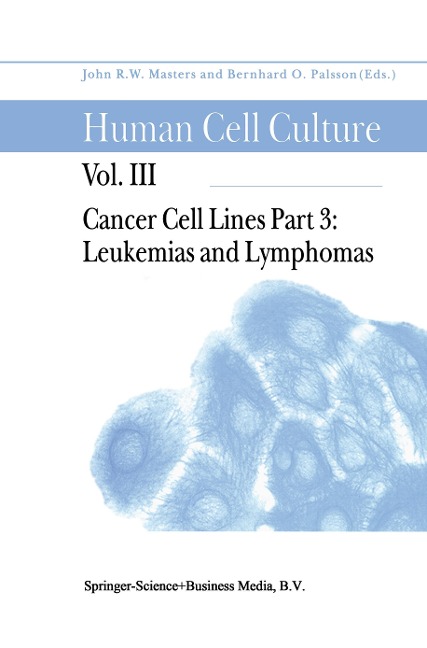 Cancer Cell Lines: Part 3: Leukemias and Lymphomas