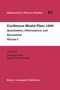 Conférence Moshé Flato 1999: Quantization, Deformations, and Symmetries Volume I