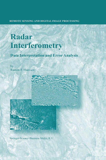 Radar Interferometry: Data Interpretation and Error Analysis