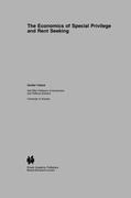 The Economics of Special Privilege and Rent Seeking