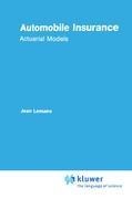 Automobile Insurance: Actuarial Models