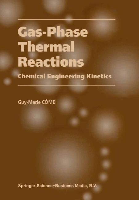 Gas-Phase Thermal Reactions: Chemical Engineering Kinetics