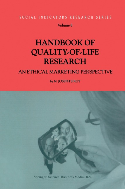 Handbook of Quality-of-Life Research: An Ethical Marketing Perspective