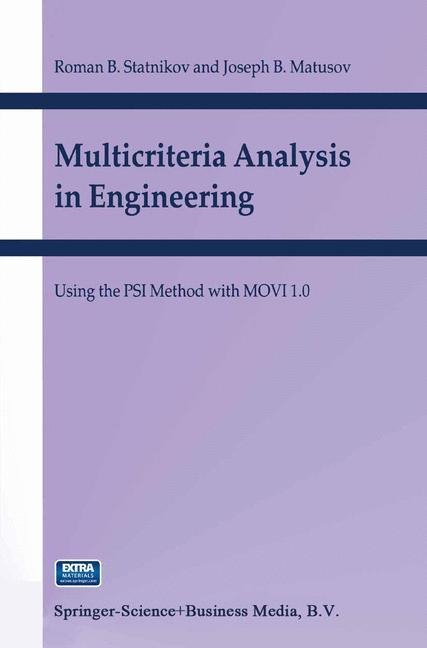 Multicriteria Analysis in Engineering: Using the PSI Method with MOVI 1.0