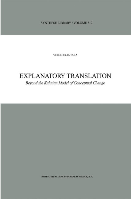 Explanatory Translation: Beyond the Kuhnian Model of Conceptual Change