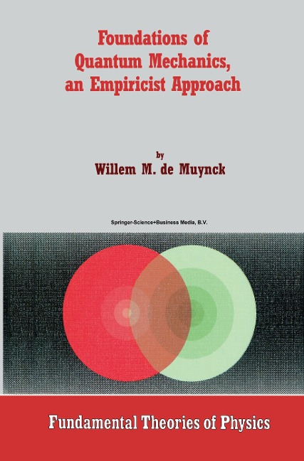 Foundations of Quantum Mechanics, an Empiricist Approach