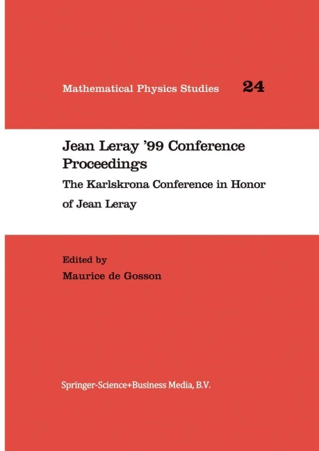 Jean Leray 99 Conference Proceedings: The Karlskrona Conference in Honor of Jean Leray