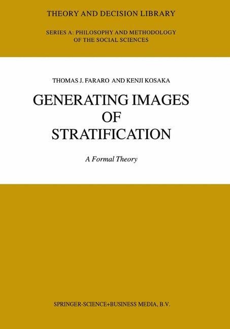 Generating Images of Stratification: A Formal Theory