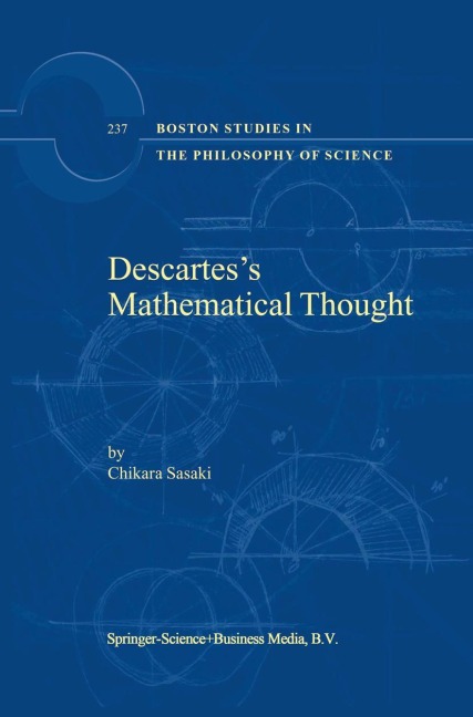 Descartess Mathematical Thought