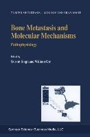 Bone Metastasis and Molecular Mechanisms: Pathophysiology