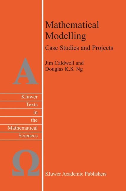 Mathematical Modelling: Case Studies and Projects