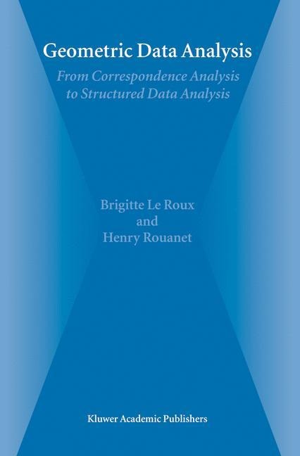 Geometric Data Analysis: From Correspondence Analysis to Structured Data Analysis